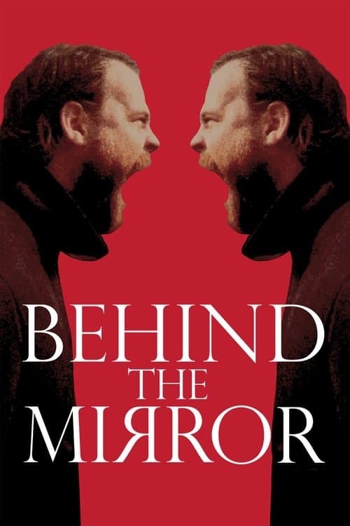 Behind the Mirrorのポスター