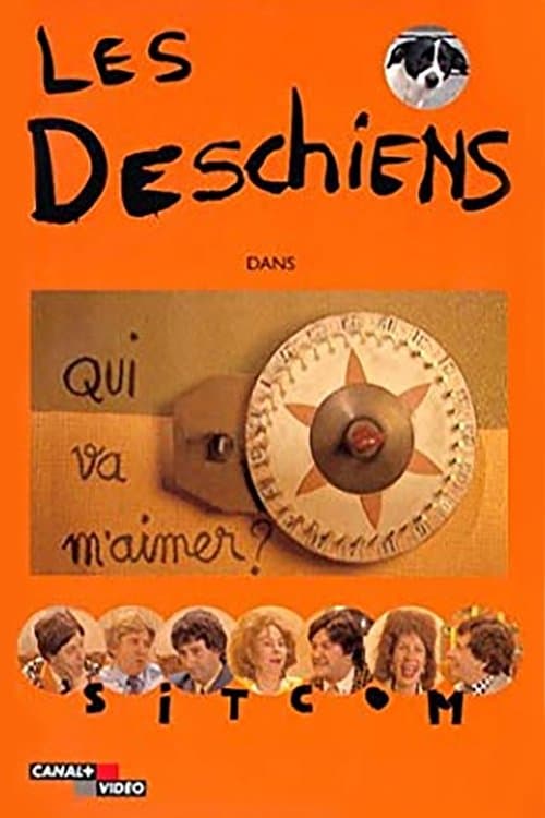 Les Deschiens : Qui va m'aimer ?のポスター