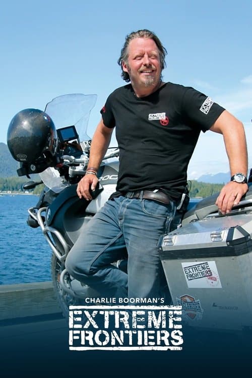 Charley Boorman's Extreme Frontiersのポスター