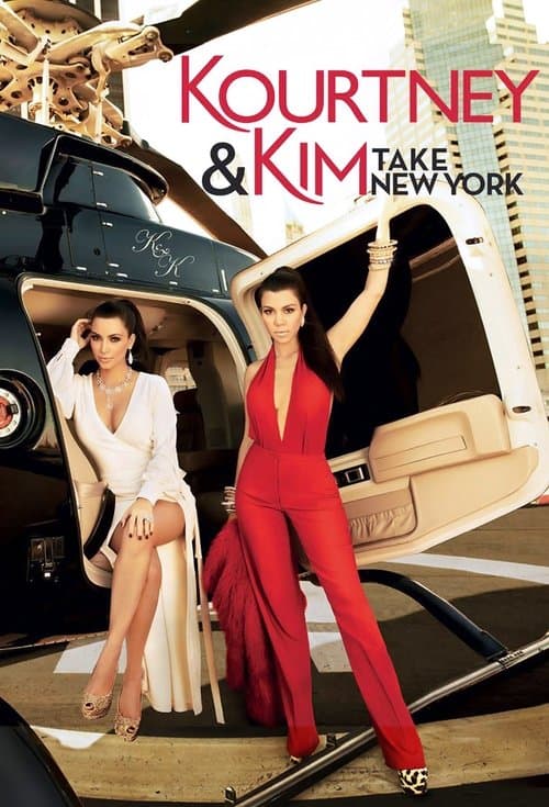 Kourtney and Kim Take New Yorkのポスター