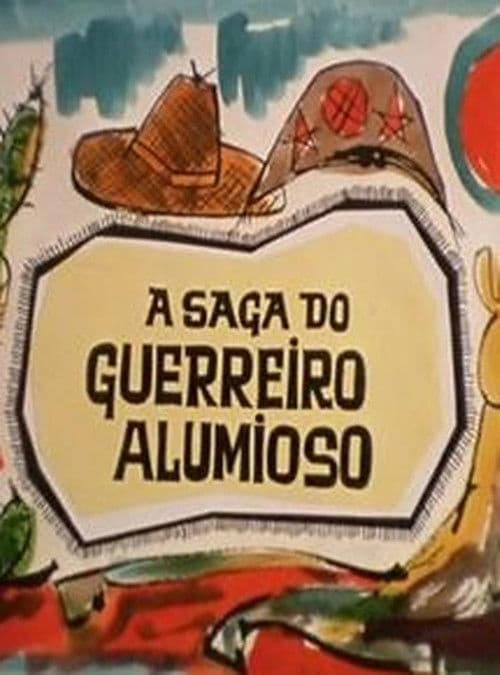 A Saga do Guerreiro Alumiosoのポスター
