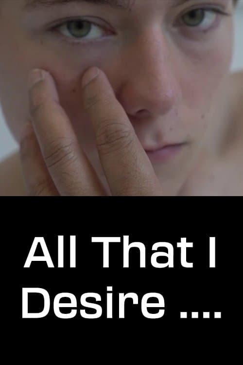 All That I Desire....のポスター