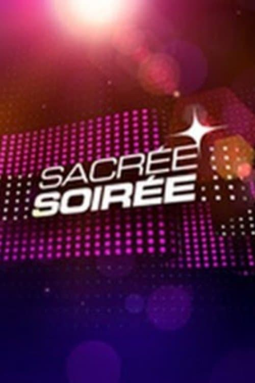 Sacrée soiréeのポスター