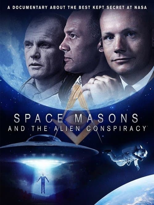 Space Masons And The Alien Conspiracyのポスター