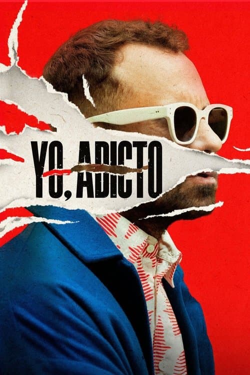 Yo, adictoのポスター