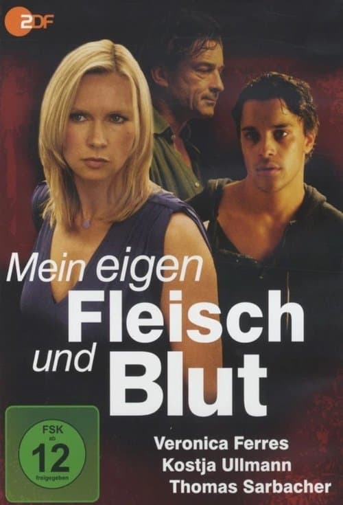 Mein eigen Fleisch und Blutのポスター