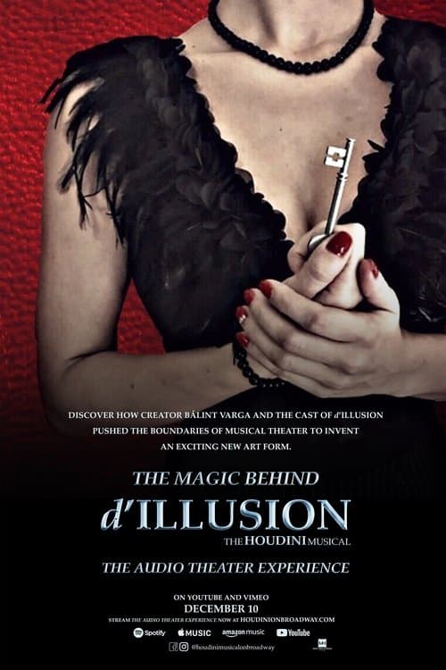 The Magic Behind 'd'ILLUSION: The Houdini Musical - The Audio Theater Experience'のポスター