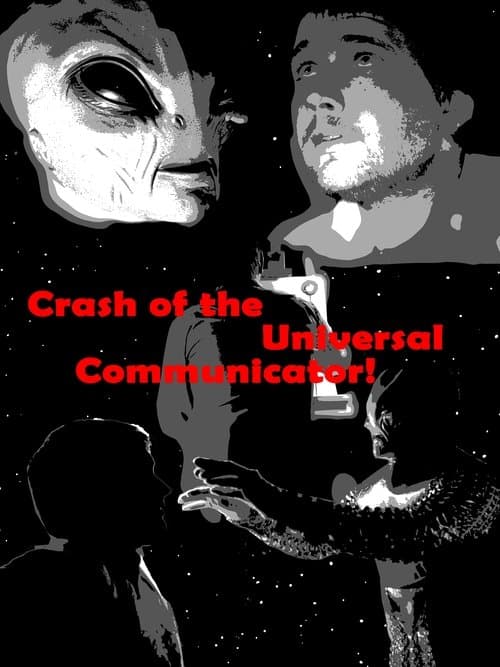 Crash of the Universal Communicator!のポスター