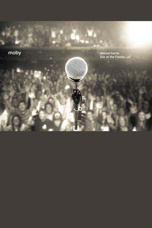 Moby: Almost Home - Live at the Fonda, LAのポスター