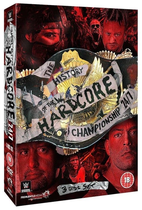 The History of The WWE Hardcore Championshipのポスター