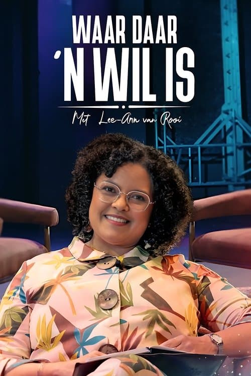Waar Daar 'n Wil Isのポスター