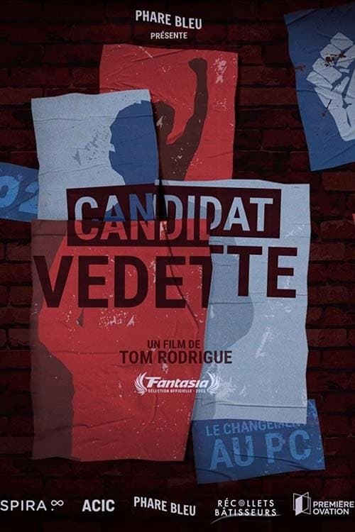 Candidat vedetteのポスター