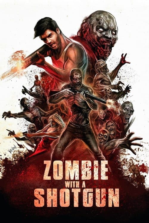 Zombie with a Shotgunのポスター
