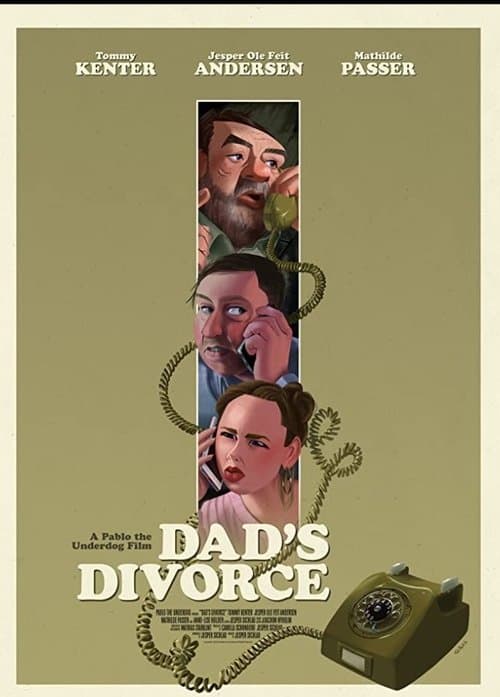 Dad's Divorceのポスター