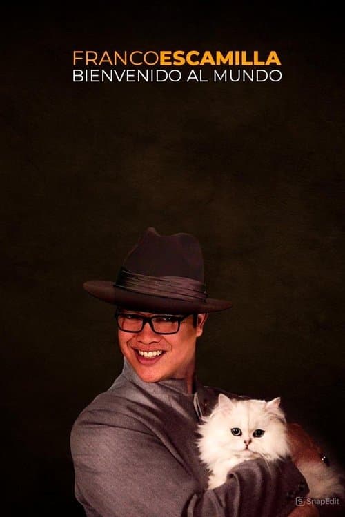 Franco Escamilla: bienvenido al mundoのポスター