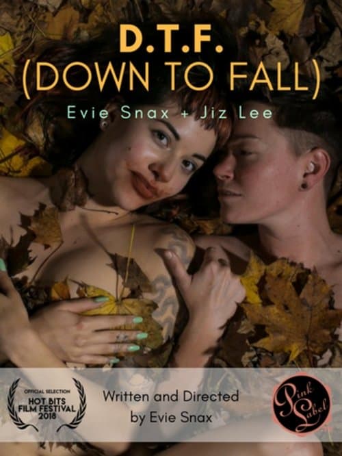 D.T.F. (Down to Fall)のポスター