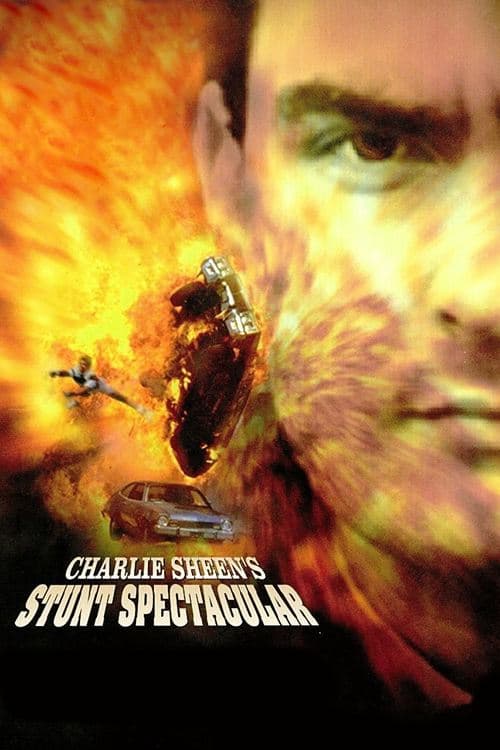 Charlie Sheen's Stunts Spectacularのポスター