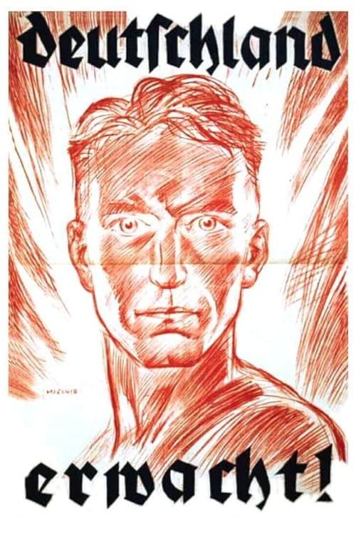 Deutschland erwacht - Ein Dokument von der Wiedergeburt Deutschlandsのポスター