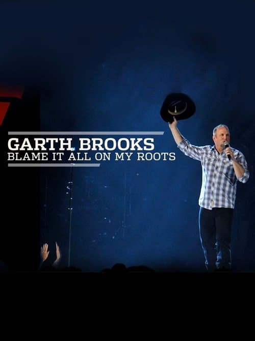 Garth Brooks: Blame It All On My Roots: Live At The Wynnのポスター