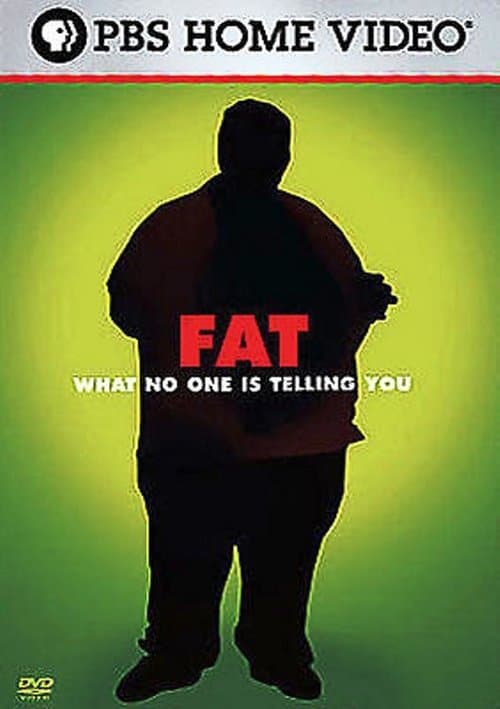 Fat: What No One Is Telling Youのポスター