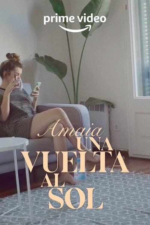 Amaia: Una vuelta al solのポスター