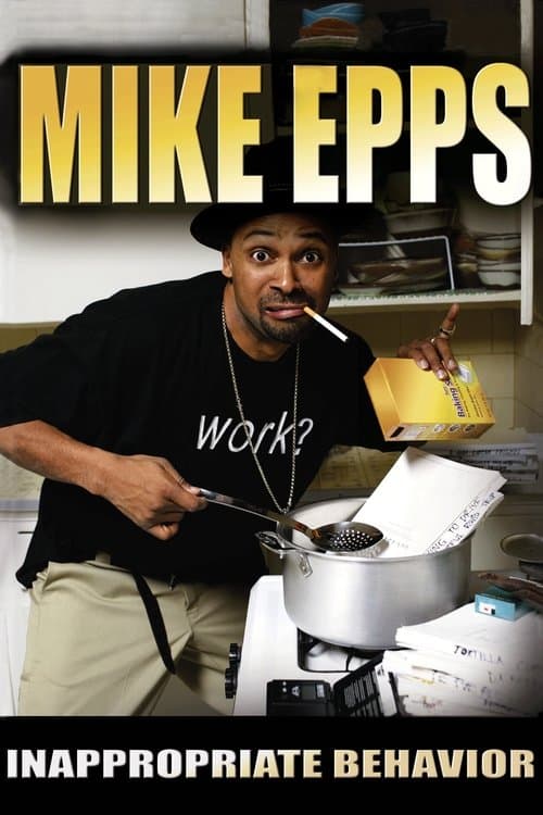 Mike Epps: Inappropriate Behaviorのポスター