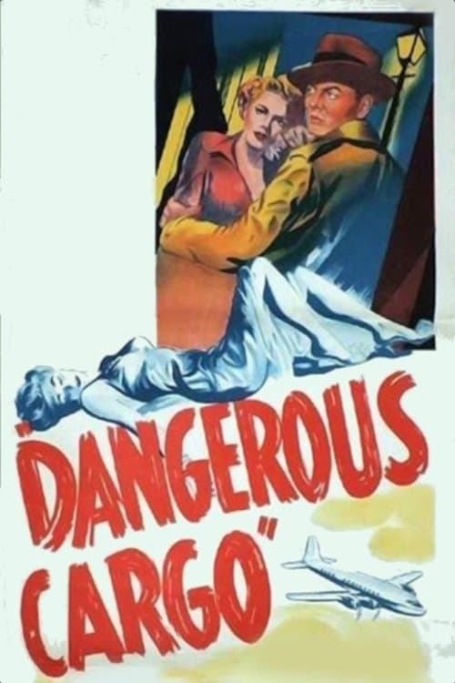Dangerous Cargoのポスター