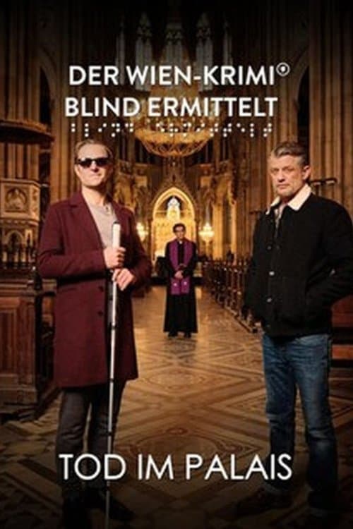 Blind ermittelt: Tod im Palaisのポスター