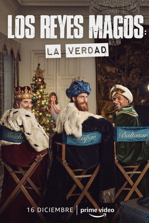 Los Reyes Magos: La verdadのポスター