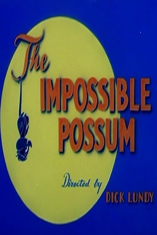 The Impossible Possumのポスター