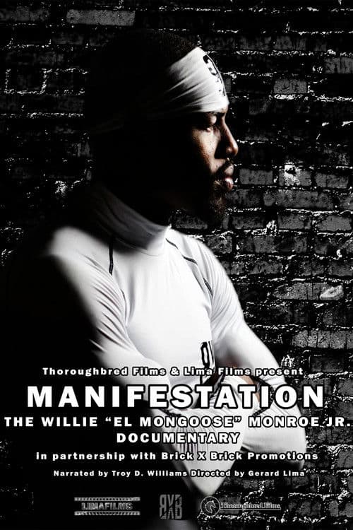 Manifestation - The Willie "El Mongoose" Monroe Jr. Documentaryのポスター