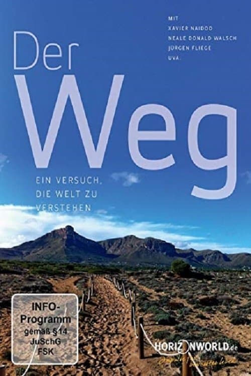 Der Weg - Ein Versuch, die Welt zu verstehenのポスター