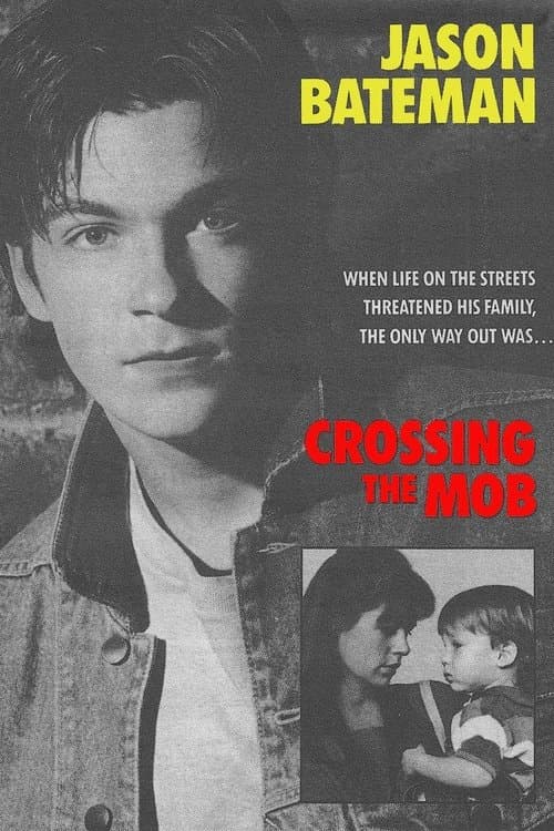 Crossing the Mobのポスター