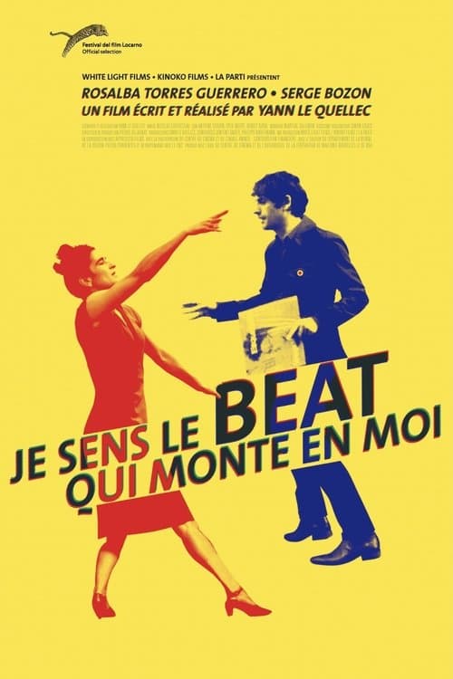 Je sens le beat qui monte en moiのポスター