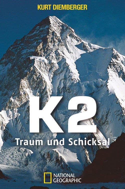 K2, Traum und Schicksalのポスター