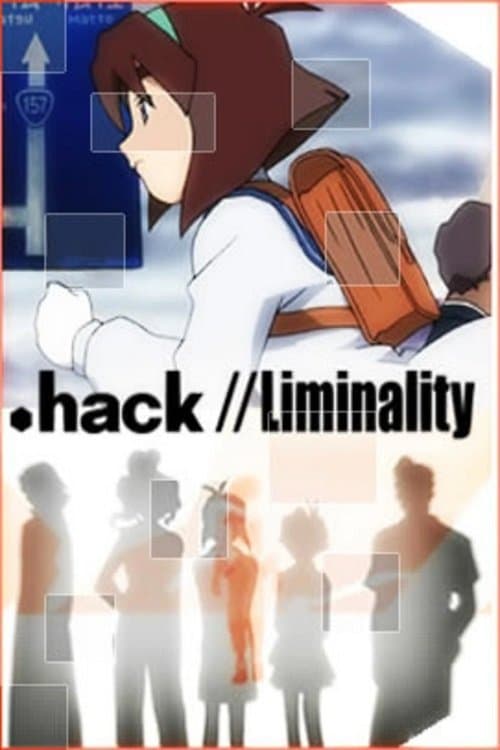 .hack//Liminalityのポスター