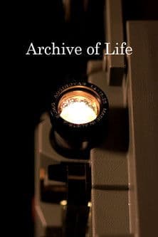Archive of Lifeのポスター