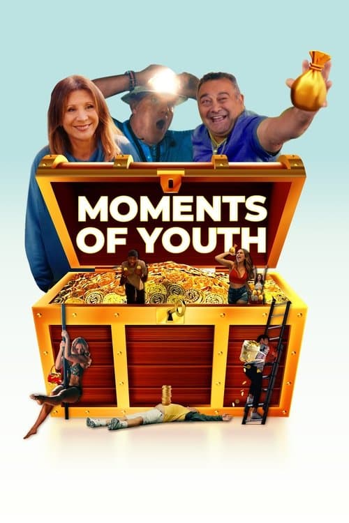 Moments of Youthのポスター