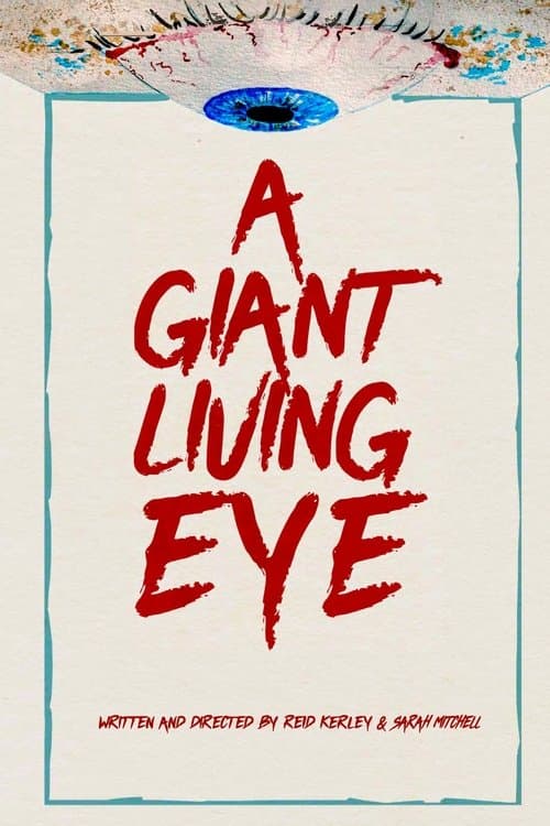 A Giant Living Eyeのポスター