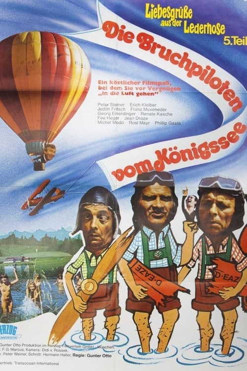 Liebesgrüße aus der Lederhose 5. Teil: Die Bruchpiloten vom Königsseeのポスター