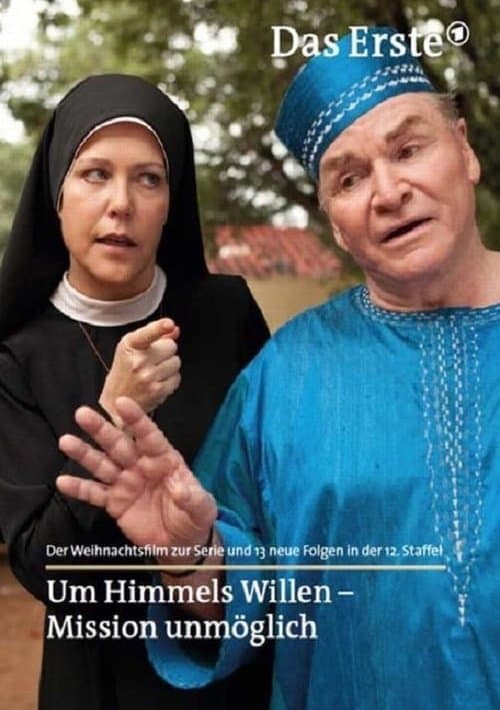 Um Himmels Willen - Mission unmöglichのポスター