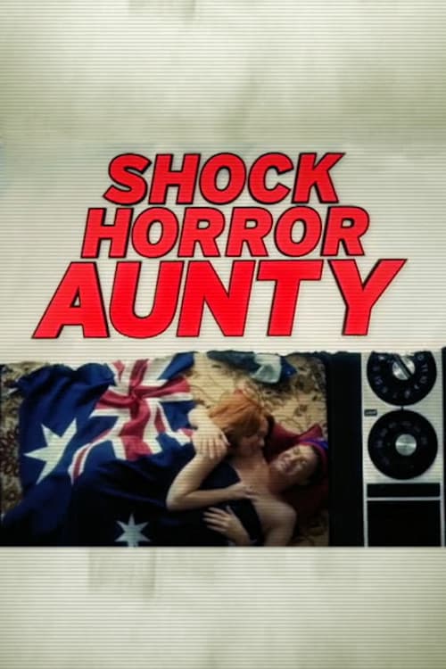 Shock Horror Auntyのポスター
