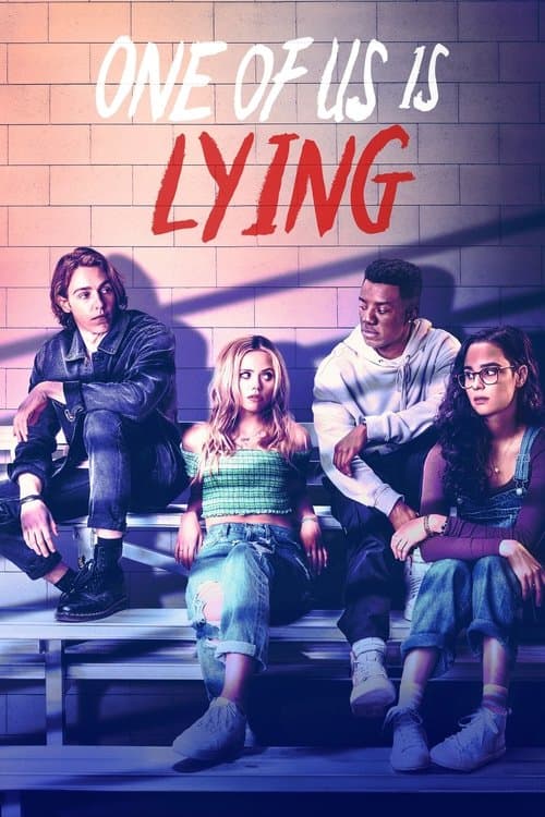 ワン・オブ・アス: 誰かが嘘をついているのポスター