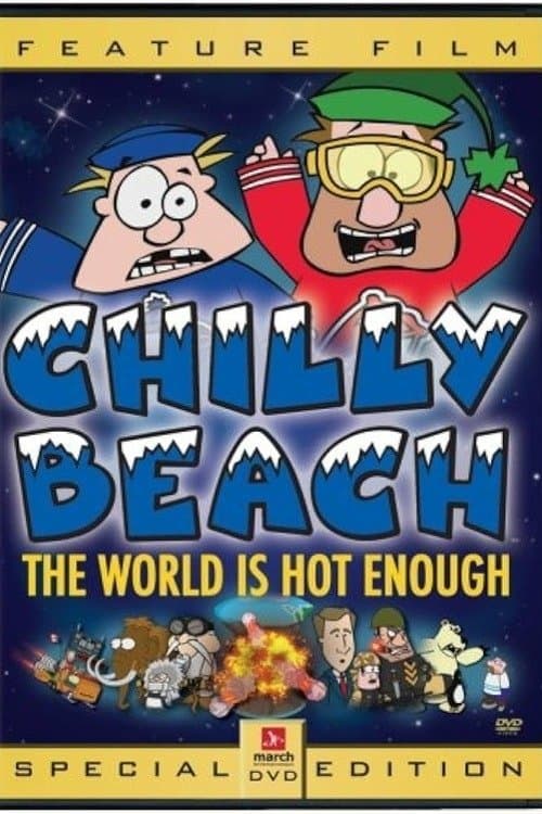 Chilly Beach: The World is Hot Enoughのポスター