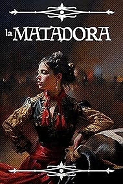 La Matadoraのポスター