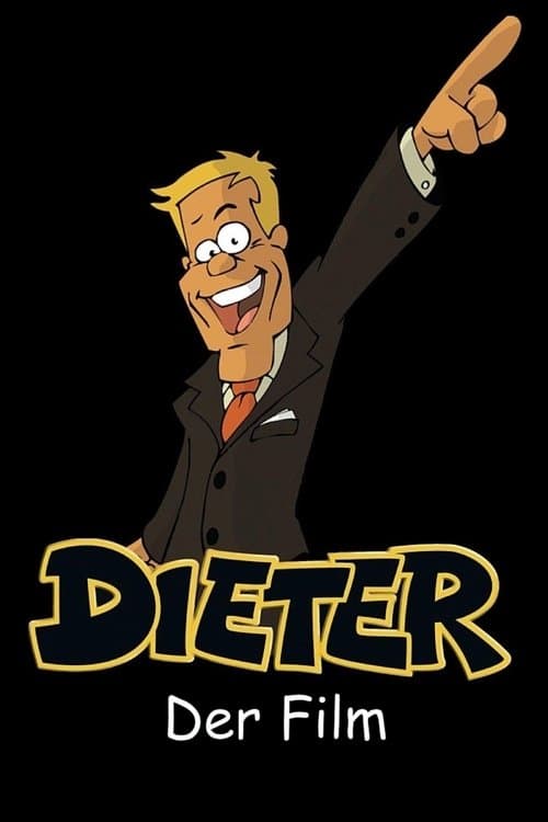 Dieter - Der Filmのポスター