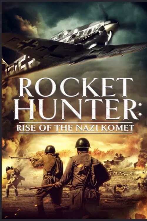 Rocket Hunter: Rise of the Nazi Kometのポスター