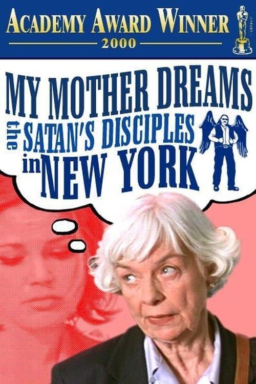 My Mother Dreams the Satan's Disciples in New Yorkのポスター