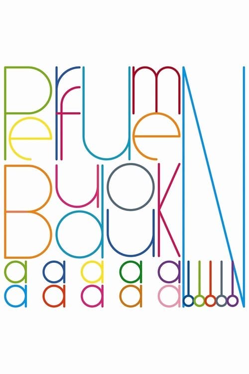 Perfume "Budoukaaaaaaaaaan!!!!!"のポスター