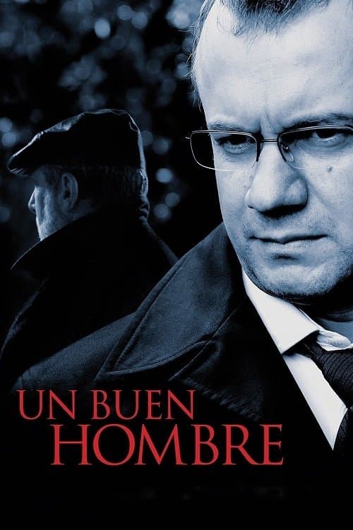 Un buen hombreのポスター